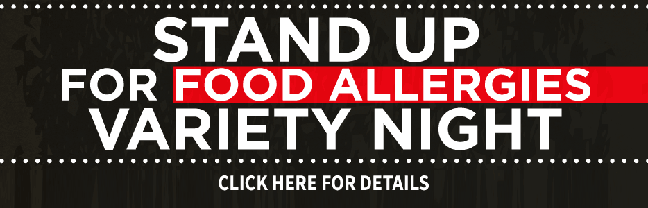 Stand Up For Food Allergies Variety Night – The Comedy Store
